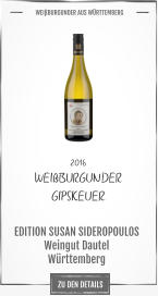 2016 WEIßBURGUNDER  GIPSKEUER             EDITION SUSAN SIDEROPOULOS Weingut Dautel Württemberg       WEIßBURGUNDER AUS WÜRTTEMBERG   ZU DEN DETAILS