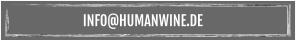 INFO@HUMANWINE.DE