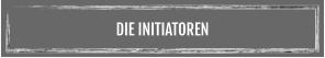 DIE INITIATOREN